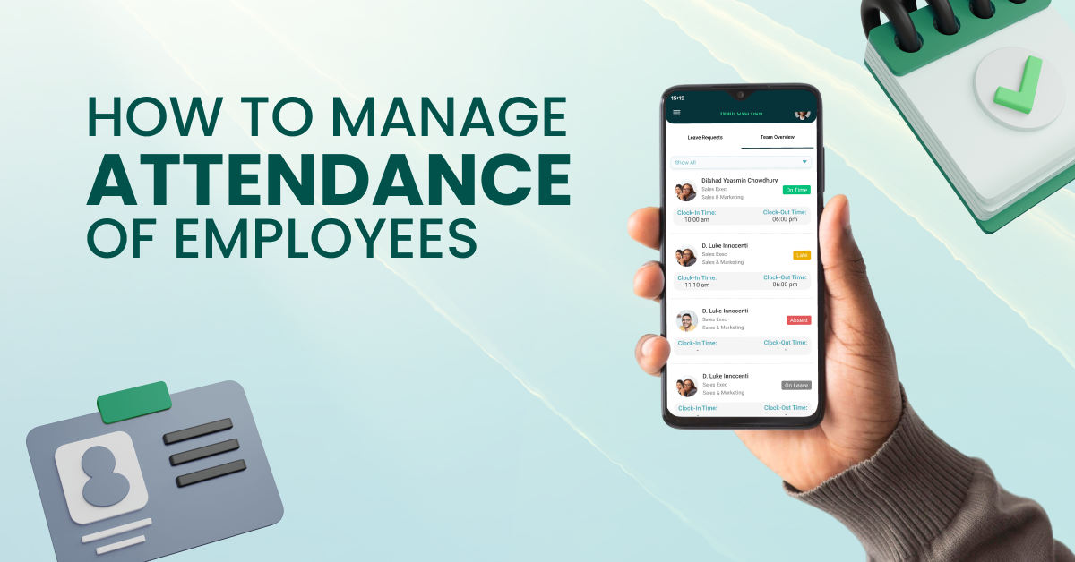 How To Improve Employee Attendance and Boost Your Productivity?